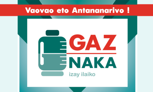 GAZ’NAKA: Efa misy amin’ny tobin-tsolika 4 eto Antananarivo